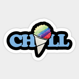 CHILL rainbow snow cone Sticker